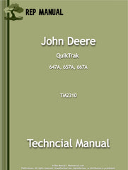 John Deere 647A, 657A, 667A QuikTrak Service Repair Manual