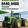 John Deere 8440, 8460 Tractor Repair Technical Manual (TM1199)