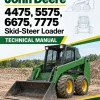 John Deere 4475, 5575, 6675, 7775 Skid-Steer Loader Technical Manual John Deere 4475, 5575, 6675, 7775 Skid-Steer Loader Technical Manual