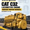 Caterpillar CAT C32 LOCOMOTIVE Engine Service Repair Manual (WJD00001 and up) Caterpillar CAT C32 LOCOMOTIVE Engine Service Repair Manual (WJD00001 and up)