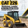 Caterpillar CAT 226 Skidsteer Loader Service Repair Manual (5FZ00001 till 06699)