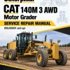 Caterpillar CAT 140M 3 AWD Motor Grader Service Repair Manual (N9J00001 and up) Caterpillar CAT 140M 3 AWD Motor Grader Service Repair Manual (N9J00001 and up)