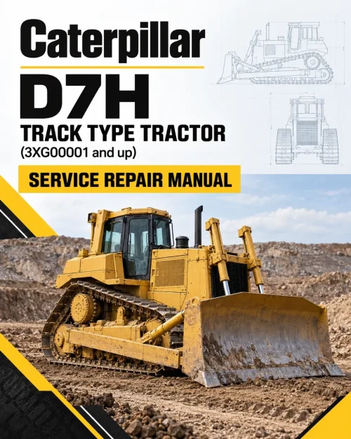 Caterpillar CAT D7H Track Type Tractor Service Repair Manual (3XG00001 and up) Caterpillar CAT D7H Track Type Tractor Service Repair Manual (3XG00001 and up)