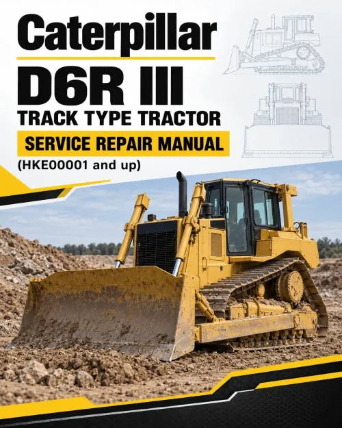Caterpillar CAT D6R III Track Type Tractor Service Repair Manual (HKE00001 and up) Caterpillar CAT D6R III Track Type Tractor Service Repair Manual (HKE00001 and up)