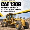 Caterpillar CAT 130G Motor Grader Service Repair Manual (74V00001 till 00587) Caterpillar CAT 130G Motor Grader Service Repair Manual (74V00001 till 00587)