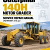 Caterpillar CAT 140H Motor Grader Service Repair Manual (XZH00001 and up)