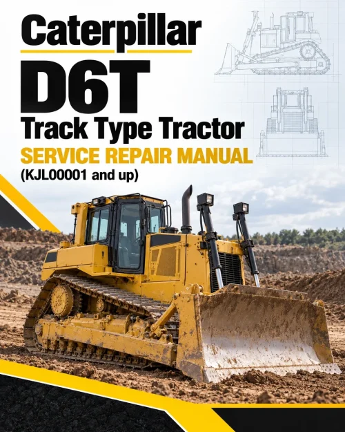 Caterpillar CAT D6T Track Type Tractor Service Repair Manual (KJL00001 and up) Caterpillar CAT D6T Track Type Tractor Service Repair Manual (KJL00001 and up)