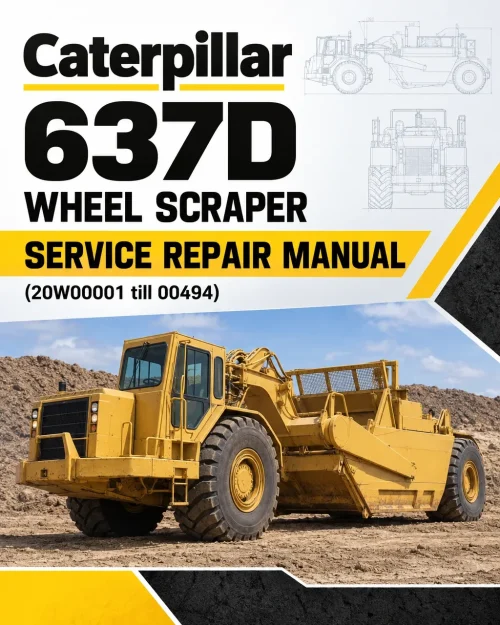 Caterpillar CAT 637D Wheel Scraper Service Repair Manual (20W00001 till 00494) Caterpillar CAT 637D Wheel Scraper Service Repair Manual (20W00001 till 00494)