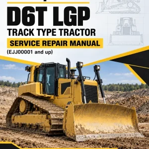 Caterpillar CAT D6T LGP Track Type Tractor Service Repair Manual (EJJ00001 and up) Caterpillar CAT D6T LGP Track Type Tractor Service Repair Manual (EJJ00001 and up)