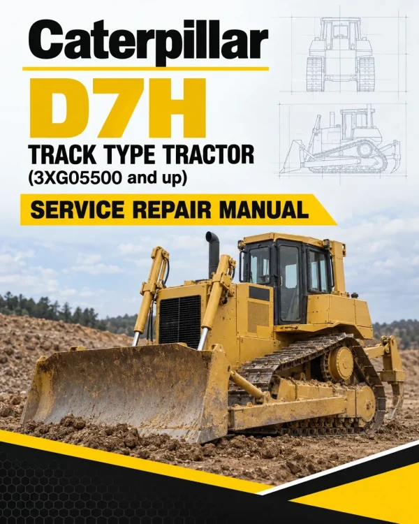 Caterpillar CAT D7H Track Type Tractor Service Repair Manual (3XG05500 and up) Caterpillar CAT D7H Track Type Tractor Service Repair Manual (3XG05500 and up)