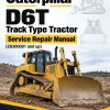 Caterpillar CAT D6T Track Type Tractor Service Repair Manual (2B300001 and up) Caterpillar CAT D6T Track Type Tractor Service Repair Manual (2B300001 and up)