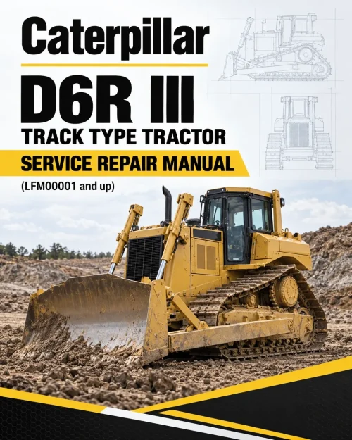 Caterpillar CAT D6R III Track Type Tractor Service Repair Manual (LFM00001 and up)