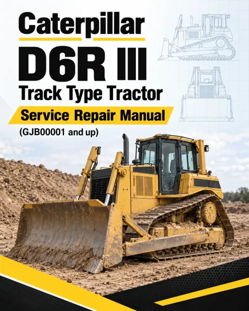 Caterpillar CAT D6R III Track Type Tractor Service Repair Manual (GJB00001 and up) Caterpillar CAT D6R III Track Type Tractor Service Repair Manual (GJB00001 and up)