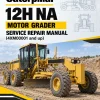 Caterpillar CAT 12H NA Motor Grader Service Repair Manual (4XM00001 and up) Caterpillar CAT 12H NA Motor Grader Service Repair Manual (4XM00001 and up)