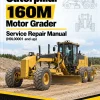 Caterpillar CAT 160M 3 Motor Grader Service Repair Manual (N9L00001 and up) Caterpillar CAT 160M 3 Motor Grader Service Repair Manual (N9L00001 and up)
