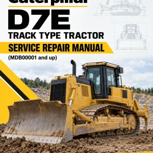 Caterpillar CAT D7E Track Type Tractor Service Repair Manual (MDB00001 and up)