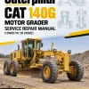 Caterpillar CAT 140G Motor Grader Service Repair Manual (13W00741 till 00992) Caterpillar CAT 140G Motor Grader Service Repair Manual (13W00741 till 00992)