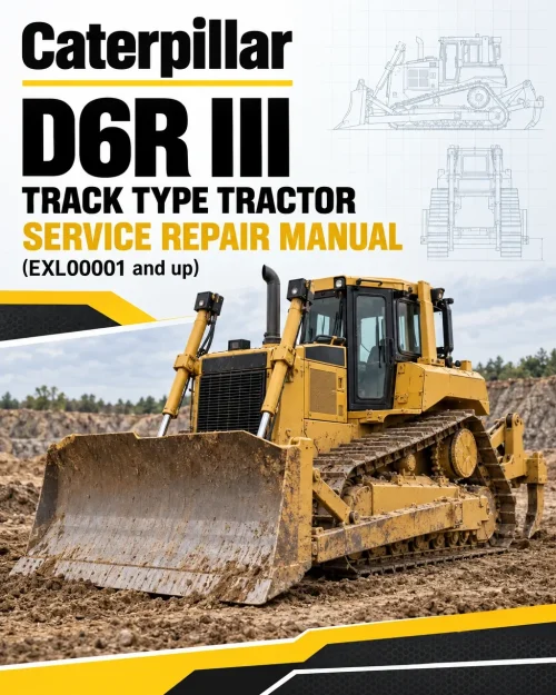 Caterpillar CAT D6R III Track Type Tractor Service Repair Manual (EXL00001 and up)