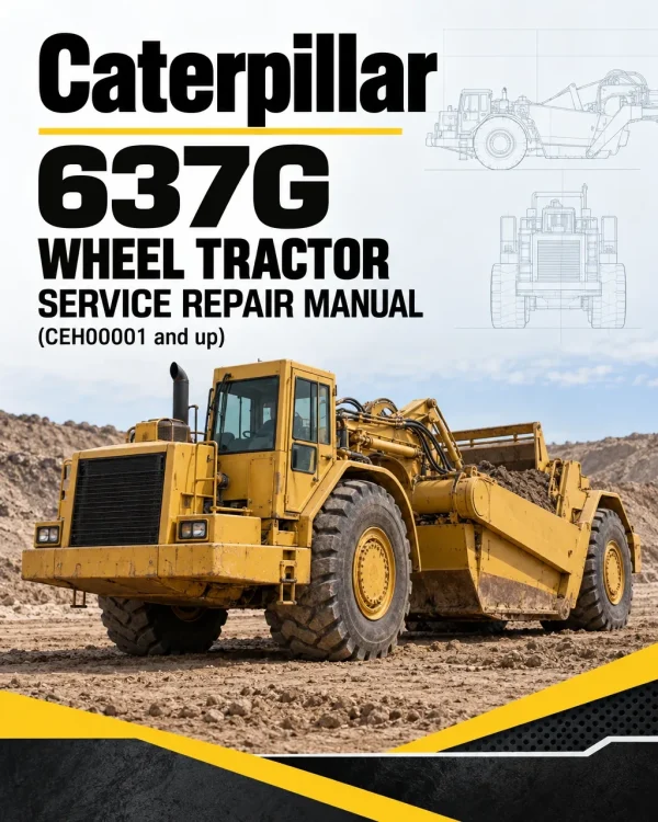 Caterpillar CAT 637G Wheel Tractor Service Repair Manual (CEH00001 and up) Caterpillar CAT 637G Wheel Tractor Service Repair Manual (CEH00001 and up)
