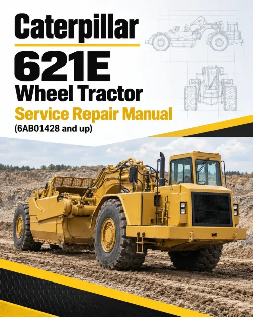 Caterpillar CAT 621E Wheel Tractor Service Repair Manual (6AB01428 and up) Caterpillar CAT 621E Wheel Tractor Service Repair Manual (6AB01428 and up)