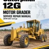 Caterpillar CAT 12G Motor Grader Service Repair Manual (61M12027 and up) Caterpillar CAT 12G Motor Grader Service Repair Manual (61M12027 and up)