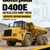 Caterpillar CAT D400E Articulated Dump Truck Service Repair Manual (2YR00001 and up)