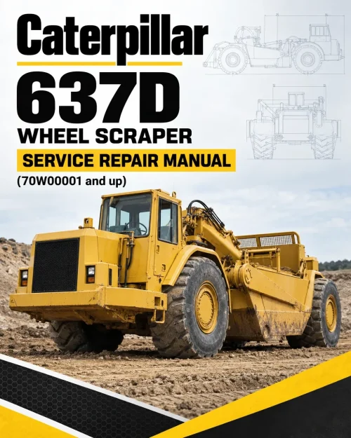 Caterpillar CAT 637D Wheel Scraper Service Repair Manual (70W00001 and up) Caterpillar CAT 637D Wheel Scraper Service Repair Manual (70W00001 and up)