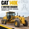 Caterpillar CAT 140K 2 Motor Grader Service Repair Manual (SZW00001 and up) Caterpillar CAT 140K 2 Motor Grader Service Repair Manual (SZW00001 and up)