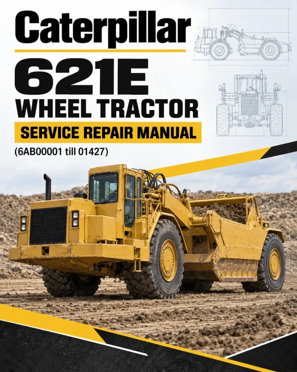 Caterpillar CAT 621E Wheel Tractor Service Repair Manual (6AB00001 till 01427) Caterpillar CAT 621E Wheel Tractor Service Repair Manual (6AB00001 till 01427)