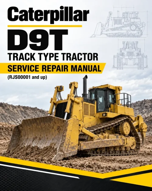 Caterpillar CAT D9T Track Type Tractor Service Repair Manual (RJS00001 and up) Caterpillar CAT D9T Track Type Tractor Service Repair Manual (RJS00001 and up)