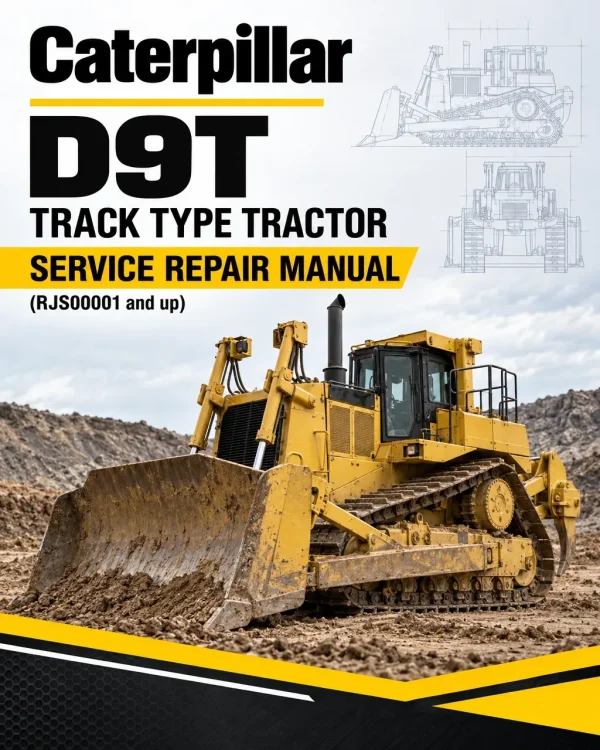 Caterpillar CAT D9T Track Type Tractor Service Repair Manual (RJS00001 and up) Caterpillar CAT D9T Track Type Tractor Service Repair Manual (RJS00001 and up)