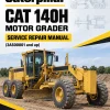 Caterpillar CAT 140H Motor Grader Service Repair Manual (3AS00001 and up) Caterpillar CAT 140H Motor Grader Service Repair Manual (3AS00001 and up)