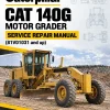 Caterpillar CAT 140G Motor Grader Service Repair Manual (81V01031 and up) Caterpillar CAT 140G Motor Grader Service Repair Manual (81V01031 and up)