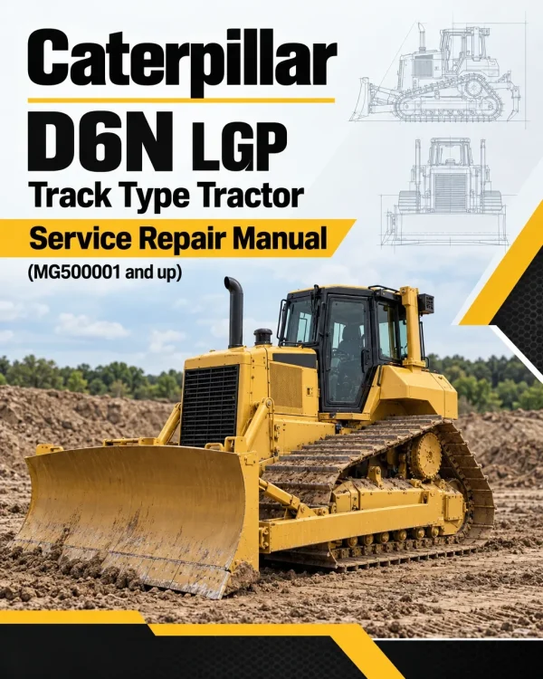 Caterpillar CAT D6N LGP Track Type Tractor Service Repair Manual (MG500001 and up) Caterpillar CAT D6N LGP Track Type Tractor Service Repair Manual (MG500001 and up)