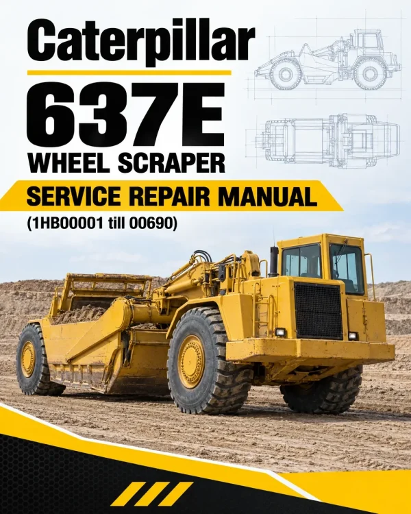 Caterpillar CAT 637E Wheel Scraper Service Repair Manual (1HB00001 till 00690) Caterpillar CAT 637E Wheel Scraper Service Repair Manual (1HB00001 till 00690)