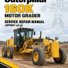 Caterpillar CAT 160K Motor Grader Service Repair Manual (JBP00001 and up) Caterpillar CAT 160K Motor Grader Service Repair Manual (JBP00001 and up)