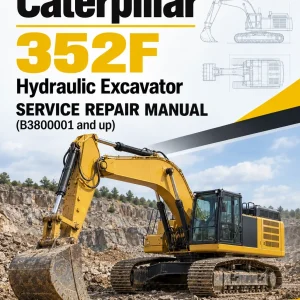 Caterpillar CAT 352F Hydraulic Excavator Service Repair Manual (B3800001 and up) Caterpillar CAT 352F Hydraulic Excavator Service Repair Manual (B3800001 and up)