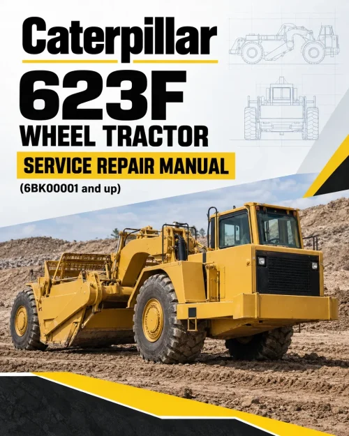 Caterpillar CAT 623F Wheel Tractor Service Repair Manual (6BK00001 and up) Caterpillar CAT 623F Wheel Tractor Service Repair Manual (6BK00001 and up)