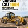 Caterpillar CAT 160H Motor Grader Service Repair Manual (ASD00001 and up) Caterpillar CAT 160H Motor Grader Service Repair Manual (ASD00001 and up)