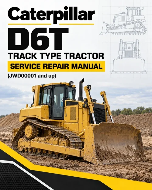 Caterpillar CAT D6T Track Type Tractor Service Repair Manual (JWD00001 and up) Caterpillar CAT D6T Track Type Tractor Service Repair Manual (JWD00001 and up)