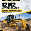 Caterpillar CAT 12M2 Motor Grader Service Repair Manual (R9P00001 and up) Caterpillar CAT 12M2 Motor Grader Service Repair Manual (R9P00001 and up)
