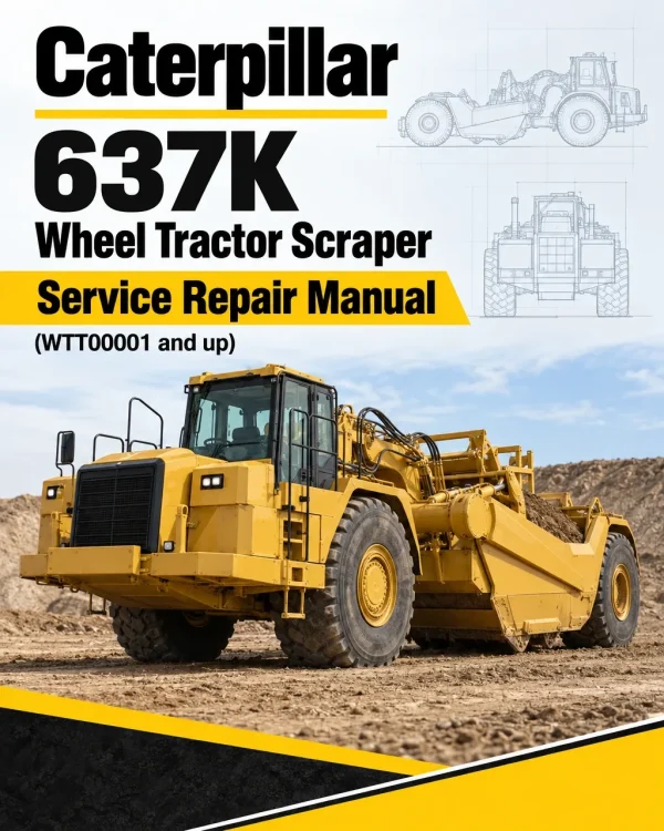 Caterpillar CAT 637K Wheel Tractor Scraper Service Repair Manual (WTT00001 and up)