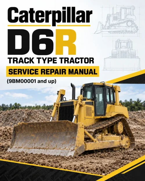 Caterpillar CAT D6R Track Type Tractor Service Repair Manual (9BM00001 and up)