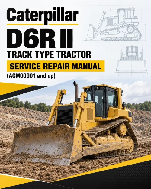 Caterpillar CAT D6R II Track Type Tractor Service Repair Manual (AGM00001 and up)