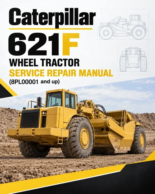 Caterpillar CAT 621F Wheel Tractor Service Repair Manual (8PL00001 and up) Caterpillar CAT 621F Wheel Tractor Service Repair Manual (8PL00001 and up)