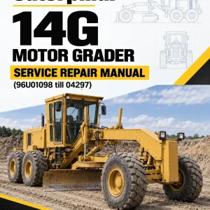 Caterpillar CAT 14G Motor Grader Service Repair Manual (96U01098 till 04297) Caterpillar CAT 14G Motor Grader Service Repair Manual (96U01098 till 04297)