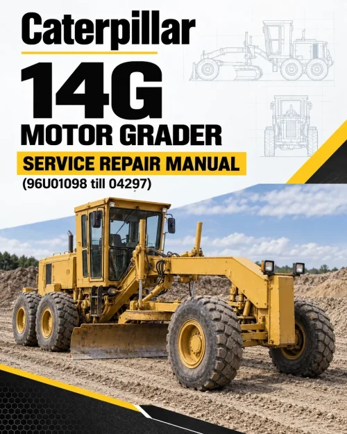 Caterpillar CAT 14G Motor Grader Service Repair Manual (96U01098 till 04297)
