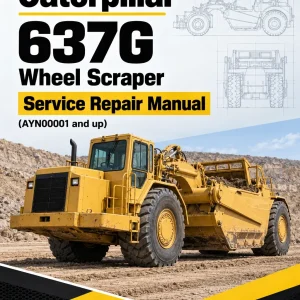 Caterpillar CAT 637G Wheel Scraper Service Repair Manual (AYN00001 and up) Caterpillar CAT 637G Wheel Scraper Service Repair Manual (AYN00001 and up)
