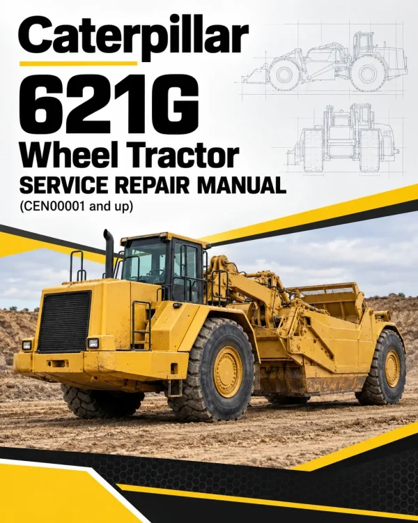 Caterpillar CAT 621G Wheel Tractor Service Repair Manual (CEN00001 and up) Caterpillar CAT 621G Wheel Tractor Service Repair Manual (CEN00001 and up)
