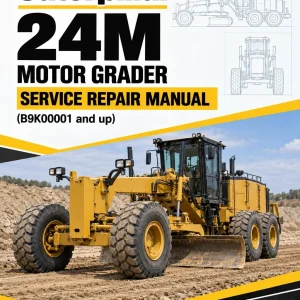 Caterpillar CAT 24M Motor Grader Service Repair Manual (B9K00001 and up)